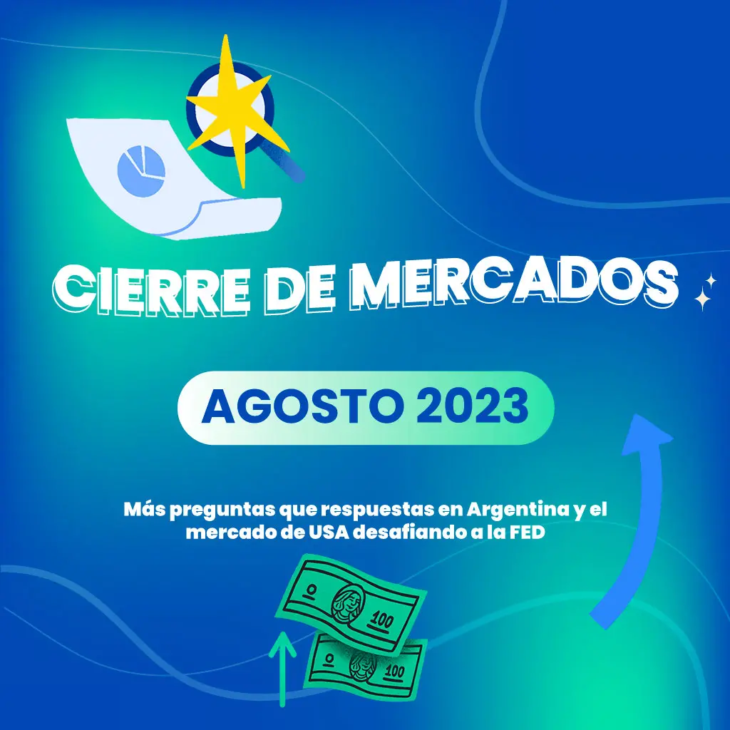 Cierre de Mercados Financieros Agosto 2023 3 Cierre de Mercados Financieros Agosto 2023