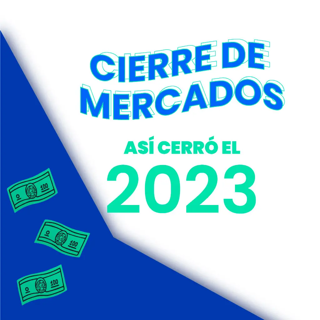 Cierre de Mercados Financieros 2023